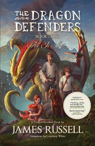 Cover image for The Dragon Defenders - Book Four: All Is Lost