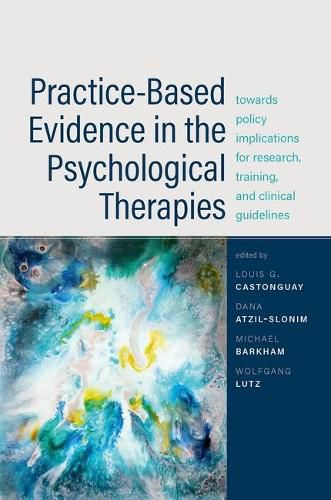 Cover image for Practice-Based Evidence in the Psychological Therapies