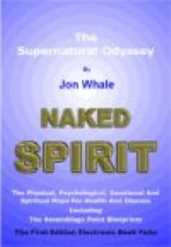 Naked Spirit: The Supernatural Odyssey