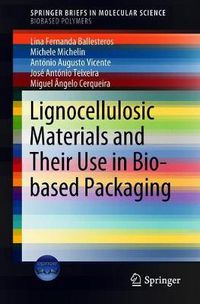 Cover image for Lignocellulosic Materials and Their Use in Bio-based Packaging