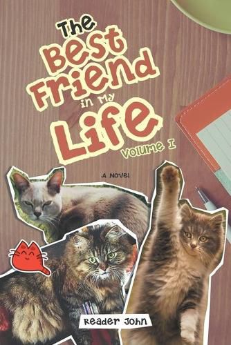 Cover image for The Best Friend in My Life: Volume I