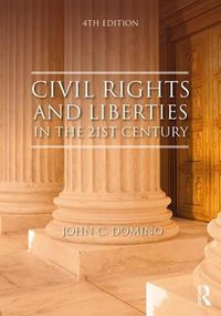 Cover image for Civil Rights and Liberties in the 21st Century