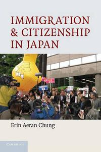 Cover image for Immigration and Citizenship in Japan