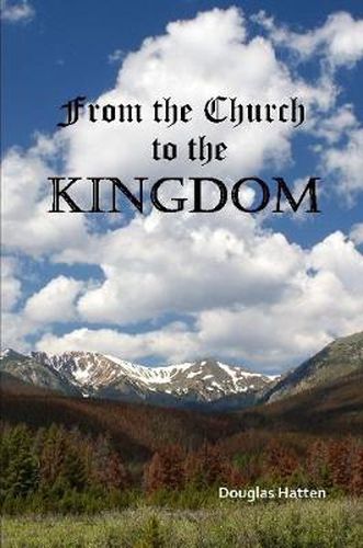 From the Church to the Kingdom