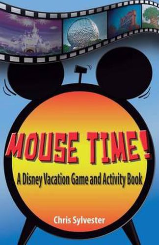 Cover image for Mouse Time!: A Disney Vacation Game and Activity Book