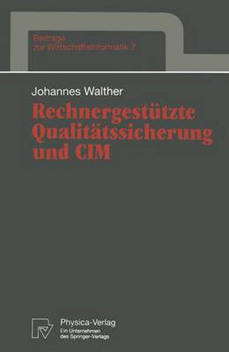 Rechnergestutzte Qualitatssicherung Und CIM