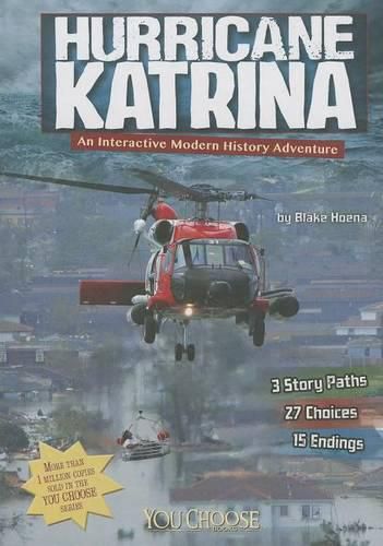 Cover image for Hurricane Katrina: An Interactive Modern History Adventure