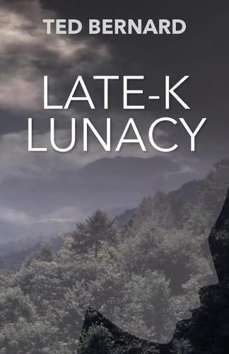 Cover image for Late-K Lunacy