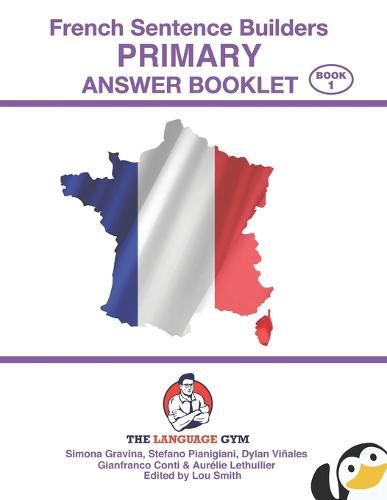 Cover image for French Sentence Builders - ANSWER BOOKLET - PRIMARY - Part 1