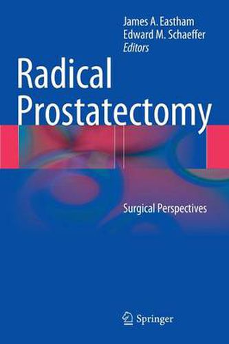 Cover image for Radical Prostatectomy: Surgical Perspectives