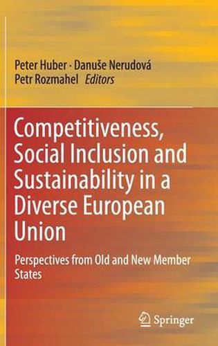 Cover image for Competitiveness, Social Inclusion and Sustainability in a Diverse European Union: Perspectives from Old and New Member States
