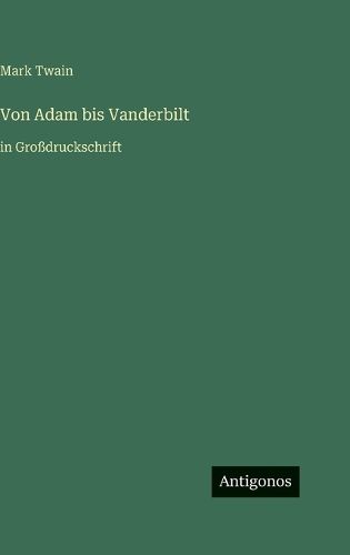 Cover image for Von Adam bis Vanderbilt
