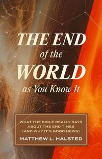 Cover image for The End of the World as You Know It