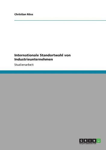 Cover image for Internationale Standortwahl Von Industrieunternehmen