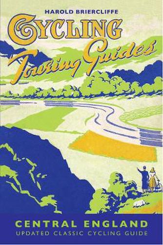 Cover image for Cycling Touring Guide: Central England: revised edition