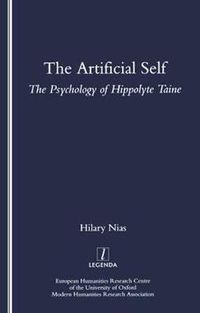 Cover image for The Artificial Self: The Psychology of Hippolyte Taine