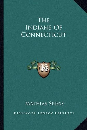 The Indians of Connecticut