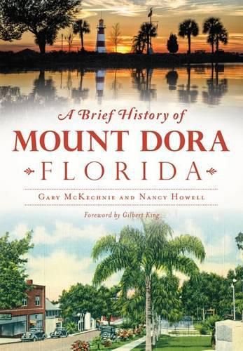Cover image for A Brief History of Mount Dora Florida