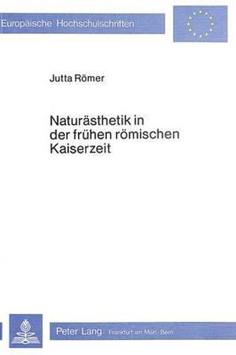 Cover image for Naturaesthetik in Der Fruehen Roemischen Kaiserzeit