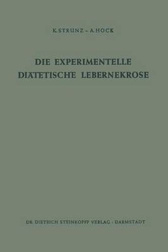 Cover image for Die Experimentelle Diatetische Lebernekrose