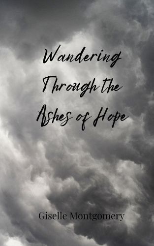 Cover image for Wandering Through the Ashes of Hope