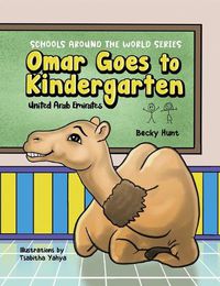Cover image for Omar Goes to Kindergarten