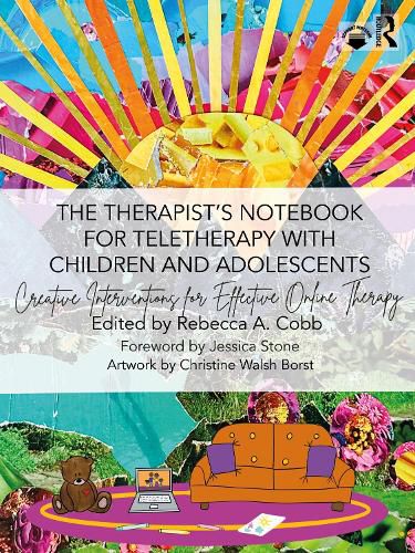 Cover image for The Therapist's Notebook for Teletherapy with Children and Adolescents