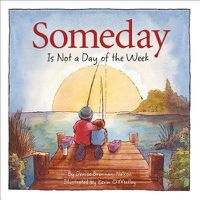 Cover image for Someday Is Not a Day of the We