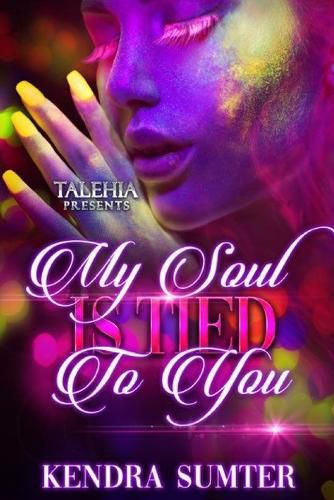 Cover image for My Soul Is Tied To You