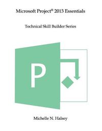 Cover image for Microsoft Project 2013 Essentials