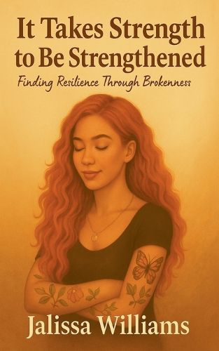 Cover image for It Takes Strength to Be Strengthened