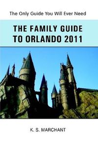 Cover image for The Family Guide To Orlando 2011