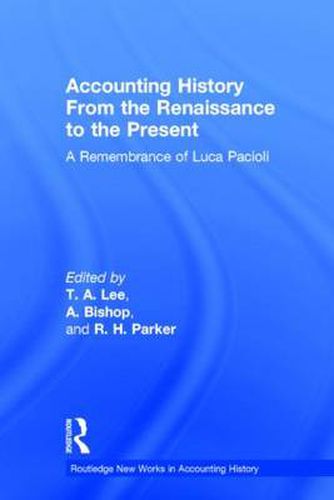 Cover image for Accounting History from the Renaissance to the Present: A Remembrance of Luca Pacioli