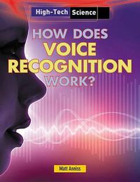 Cover image for How Does Voice Recognition Work?