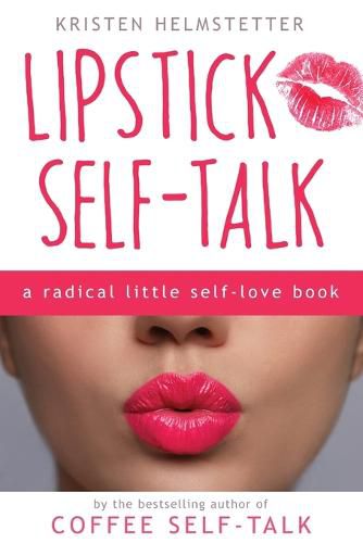 Cover image for Lipstick Self-Talk