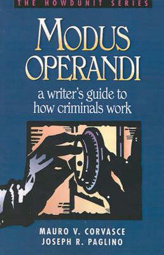 Cover image for Modus Operandi: A Writer's Guide to How Criminals Work