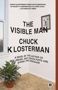 Cover image for The Visible Man: A Novel