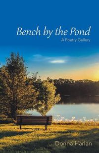 Cover image for Bench by the Pond