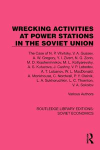 Cover image for Wrecking Activities at Power Stations in the Soviet Union