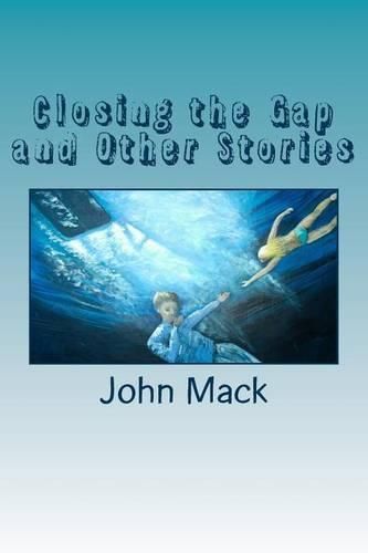 Cover image for Closing the Gap and Other Stories