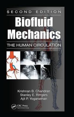 Cover image for Biofluid Mechanics: The Human Circulation, Second Edition