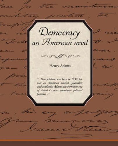 Cover image for Democracy, an American Novel