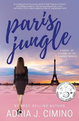 Cover image for Paris Jungle: A Novel of Sexism in the Finance World