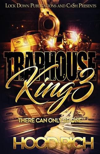 Cover image for Traphouse King 3: There Can Be Only One