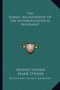 Cover image for The Karmic Relationships of the Anthroposophical Movement