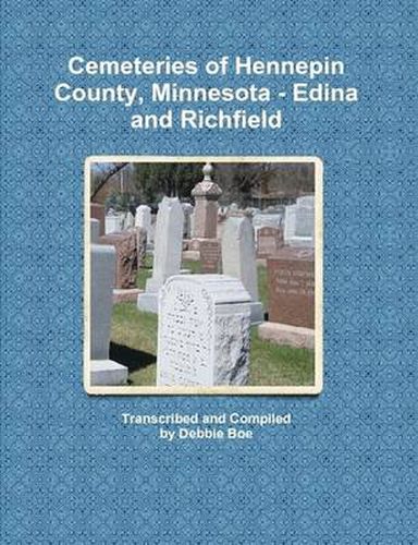 Cover image for Cemeteries of Hennepin County, Minnesota - Edina and Richfield