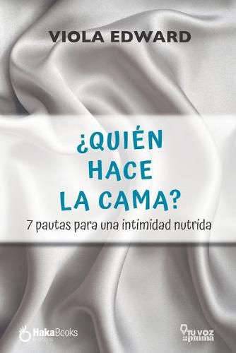 Cover image for ?Quien hace la cama?: 7 pautas para una intimidad nutrida