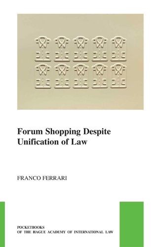 Cover image for Forum Shopping Despite Unification of Law