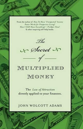 Cover image for The Secret of Multiplied Money