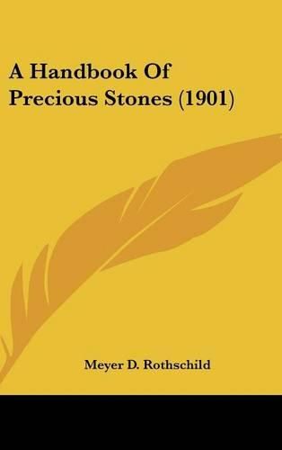 Cover image for A Handbook of Precious Stones (1901)